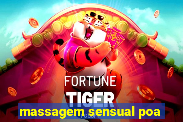 massagem sensual poa